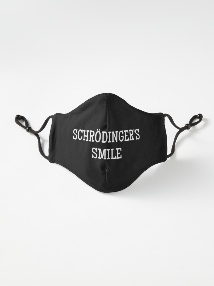 Alternate view of schrödinger's smile - v2 Mask