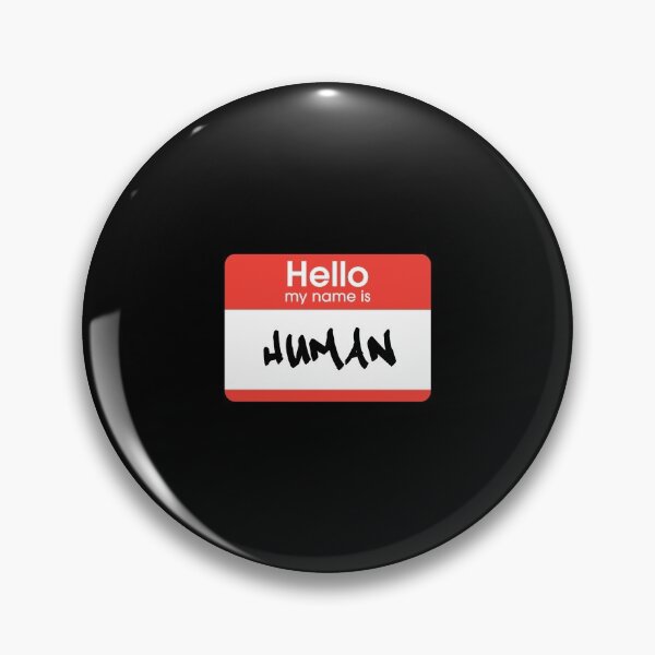 Item preview, Hello My Name Is Human Label  designed and sold by everything4eva.