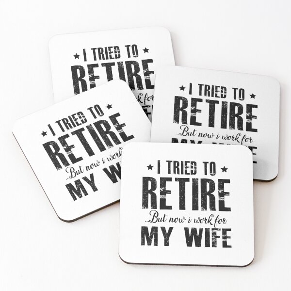 Item preview, i tried to retire but now i work for my wife  designed and sold by hasanmasud.