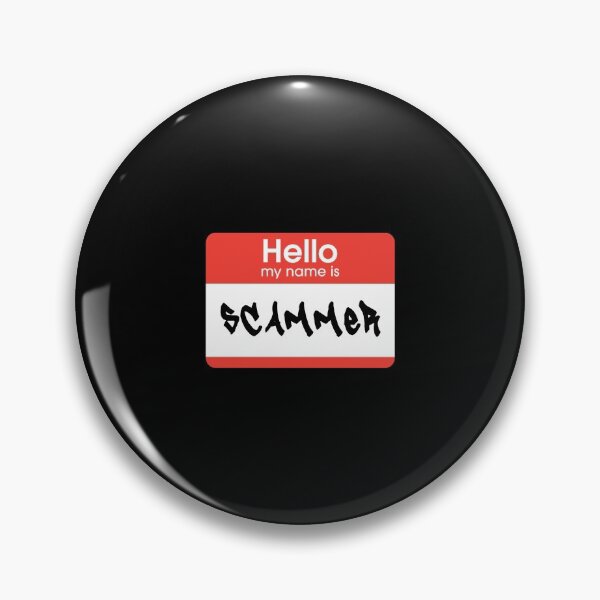 Item preview, Hello My Name Is Scammer Label  designed and sold by everything4eva.