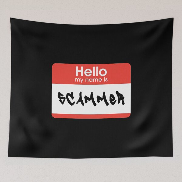 Item preview, Hello My Name Is Scammer Label  designed and sold by everything4eva.