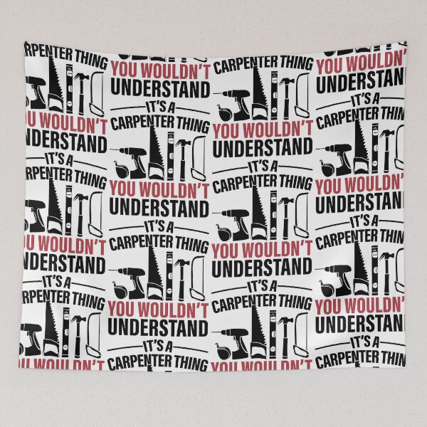 Item preview, It's A Carpenter Thing You Wouldn't Understand designed and sold by GravitiTees.
