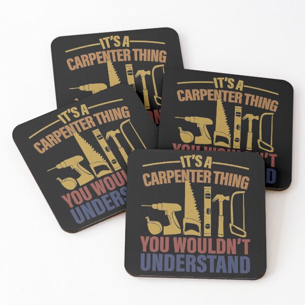 Item preview, It's A Carpenter Thing You Wouldn't Understand Carpentry designed and sold by GravitiTees.