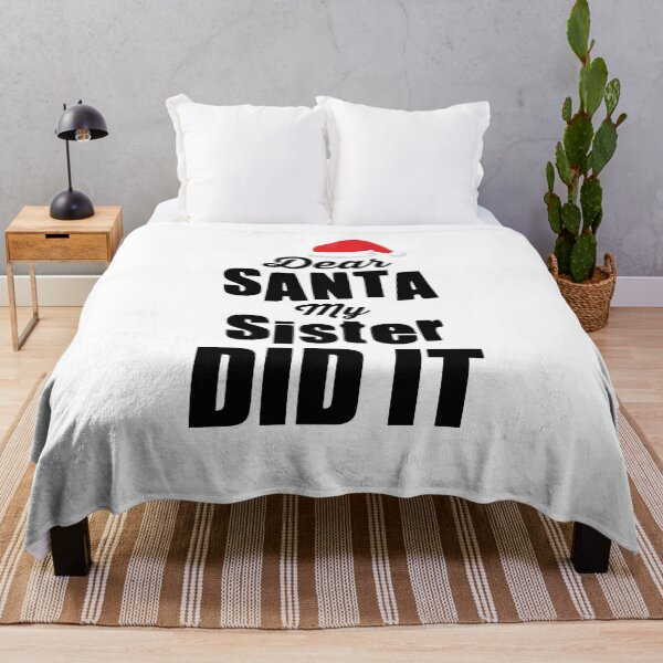 Item preview, Dear Santa My Sister Did It designed and sold by Bella's Merch.