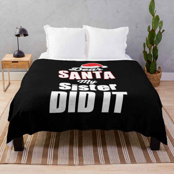Item preview, Dear Santa My Sister Did It designed and sold by Bella's Merch.