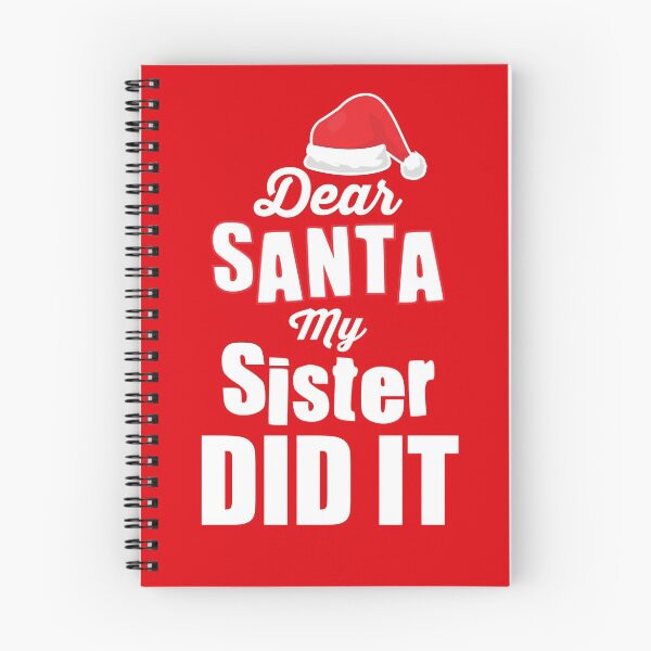 Item preview, Dear Santa My Sister Did It designed and sold by Bella's Merch.