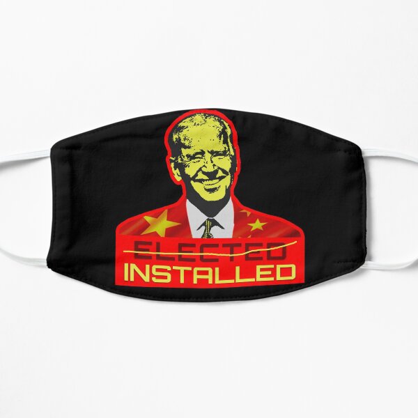 Installed NOT Elected President - China Joe Biden Mask