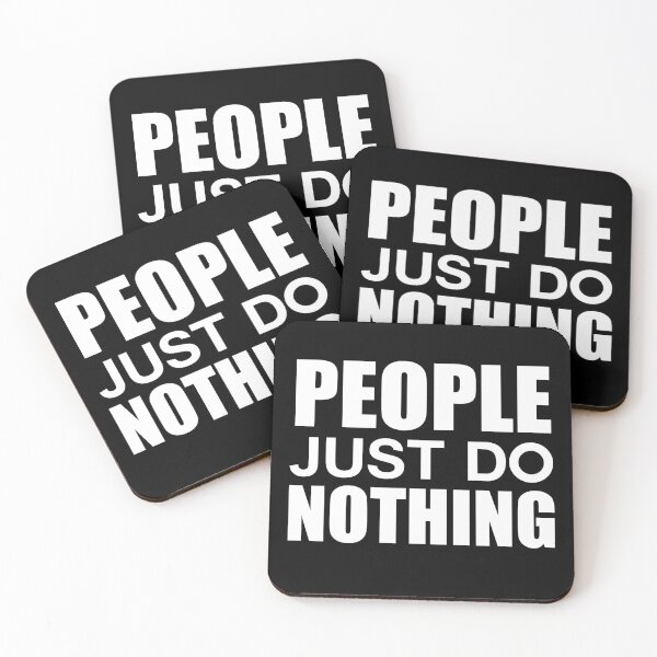 Item preview, People Just Do Nothing designed and sold by Bella's Merch.