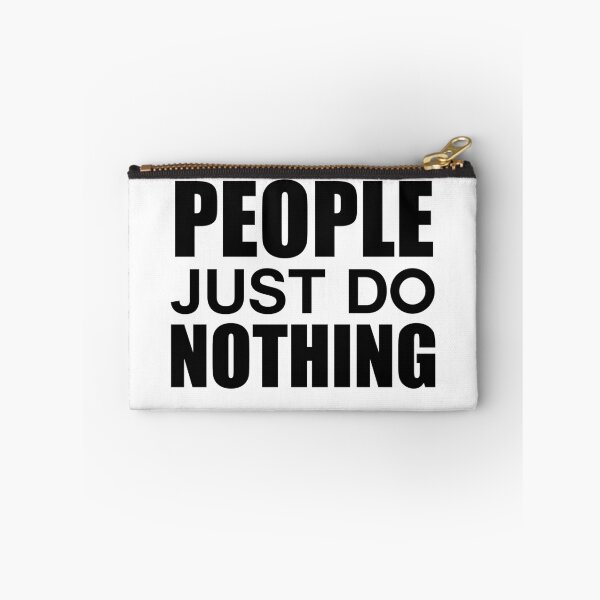 Item preview, People Just Do Nothing designed and sold by Bella's Merch.