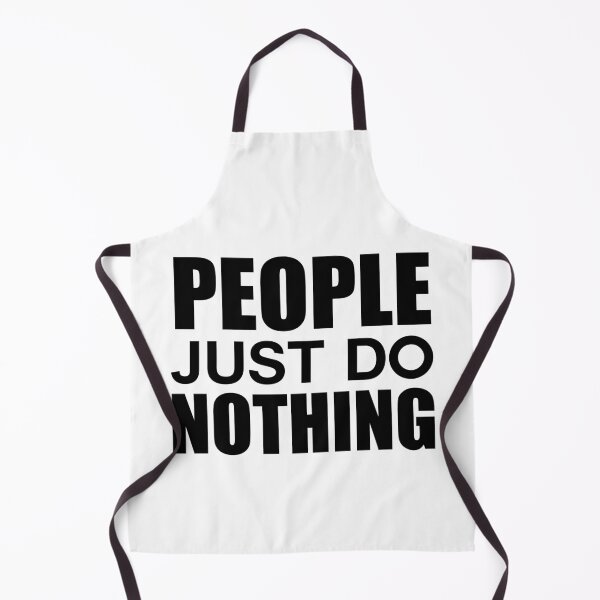 Item preview, People Just Do Nothing designed and sold by Bella's Merch.