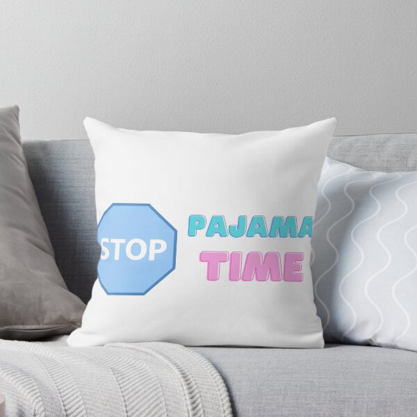 Item preview, STOP Pajama Time designed and sold by Go-Plaid.