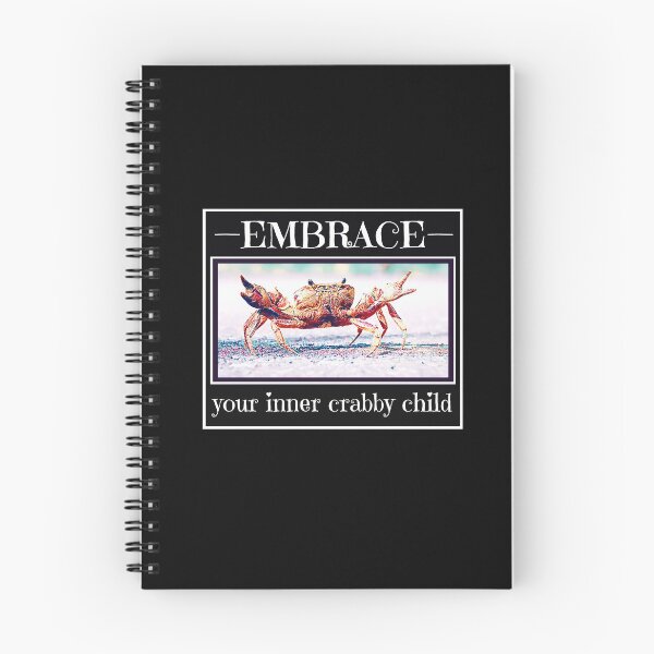 Item preview, Embrace your inner crabby child, funny inner child humor meme, de-motivational humor, snarky humor  designed and sold by The Snarky  Psychologist.