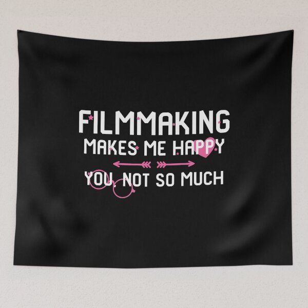 Item preview, Filmmaking Makes Me Happy You Not So Much designed and sold by at85productions.