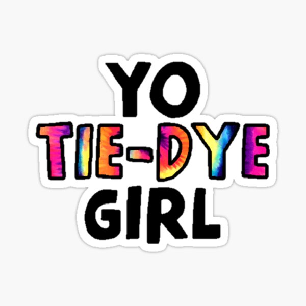 Yo Tie-Dye Girl Sticker