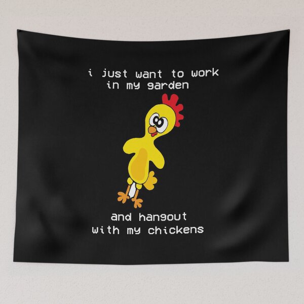 Item preview, I Just Want To Work In My Garden And Hangout With My Chickens designed and sold by Tilyasshop.