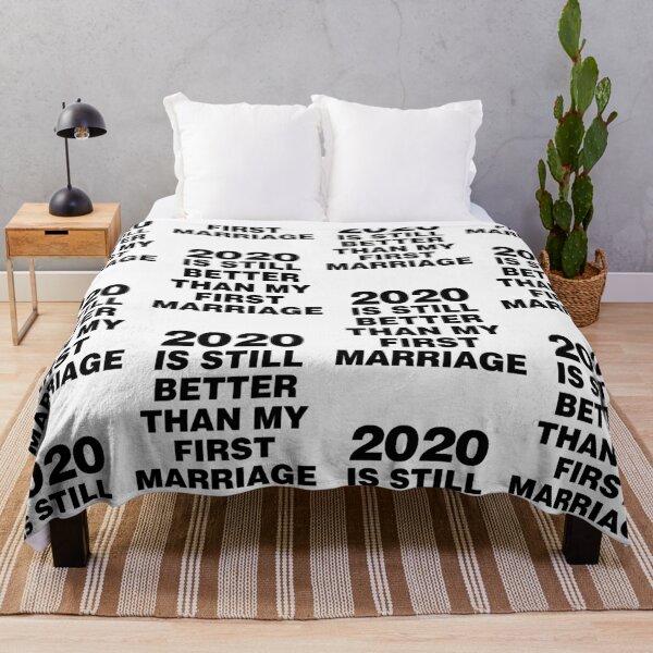 Item preview, 2020 is still better than my first marriage (white version) designed and sold by angus77ok.