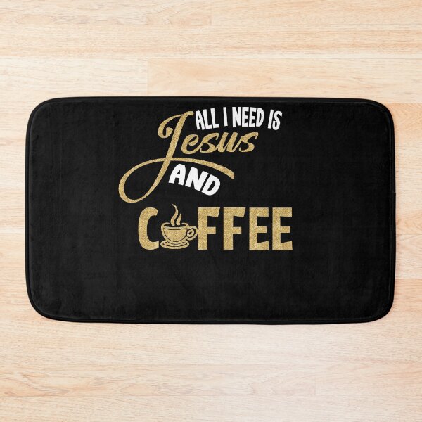 Item preview, All I Need Is Jesus And Coffee Christian designed and sold by Mytoonsquad.