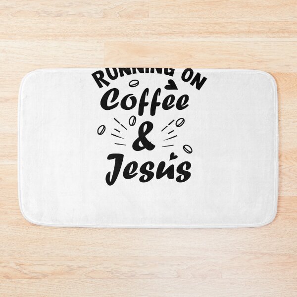 Item preview, Running On Coffee and Jesus Quote Christian designed and sold by Mytoonsquad.