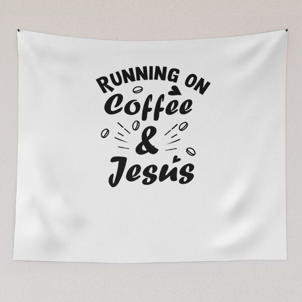 Item preview, Running On Coffee and Jesus Quote Christian designed and sold by Mytoonsquad.