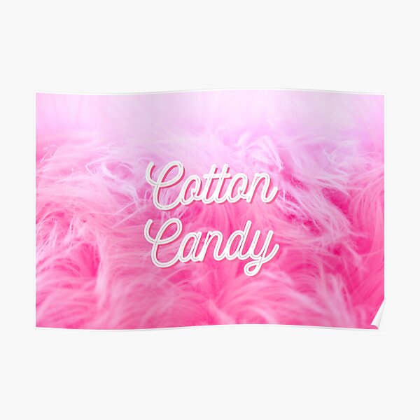 Cotton Candy Poster