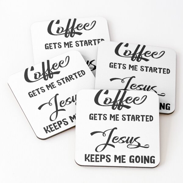 Item preview, Coffee Gets Me Started Jesus Keeps Me Going designed and sold by Mytoonsquad.