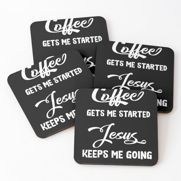Item preview, Coffee Gets Me Started Jesus Keeps Me Going designed and sold by Mytoonsquad.