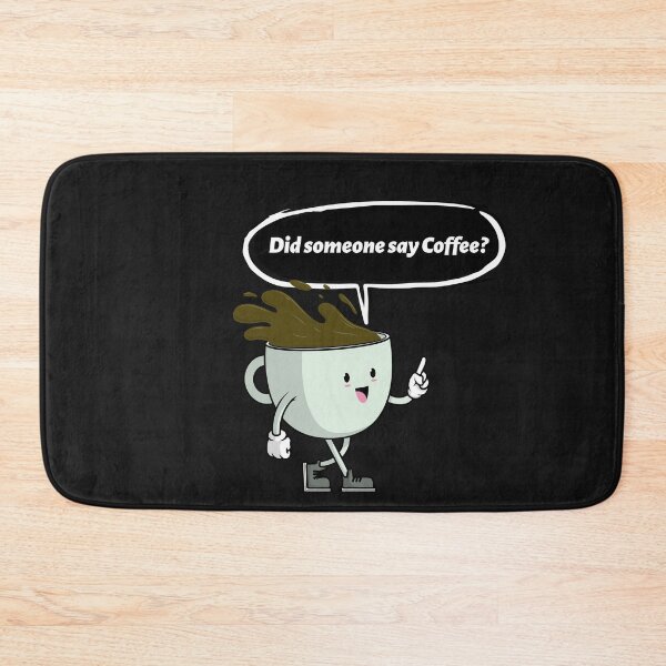 Item preview, Did someone say coffee? designed and sold by TitanRN.
