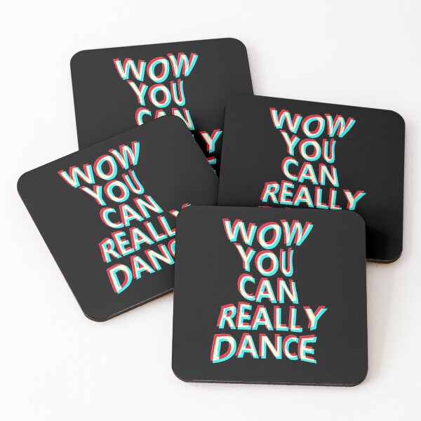 Item preview, Wow you can really dance designed and sold by aktiveaddict.