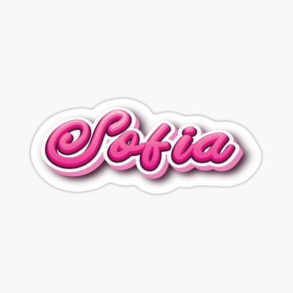 Sofia Name Stickers Redbubble