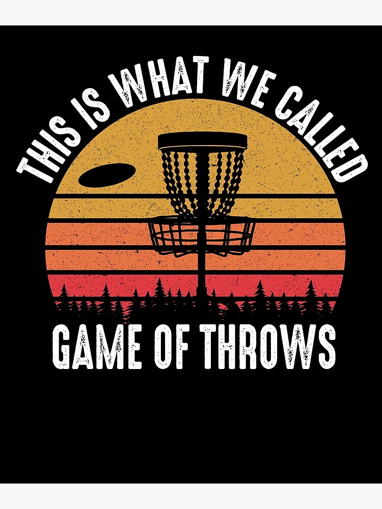 "Game Of Throws Vintage Disc Golf Retro Ultimate Frisbee" Art Print for