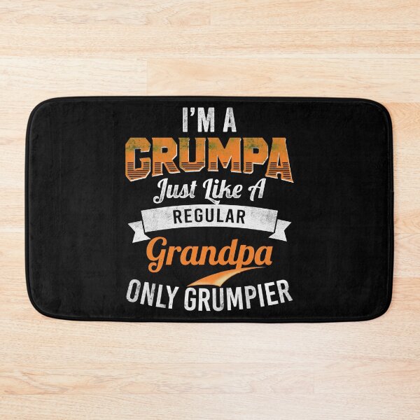 Item preview, I'm Grumpa Just Like A Regular Grandpa Only Grumpier designed and sold by mdnrsakib.