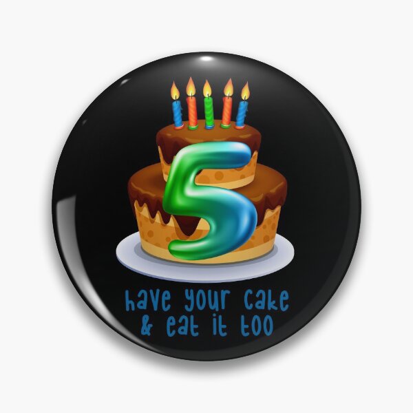 Item preview, “Have Your Cake & Eat it Too! 5 (on Black) designed and sold by PawsitiveMum.
