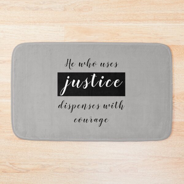 Item preview, He who uses justice dispenses with courage designed and sold by Mounir Ameur Ali.