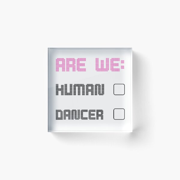 Are We Human? - The Killers Acrylic Block
