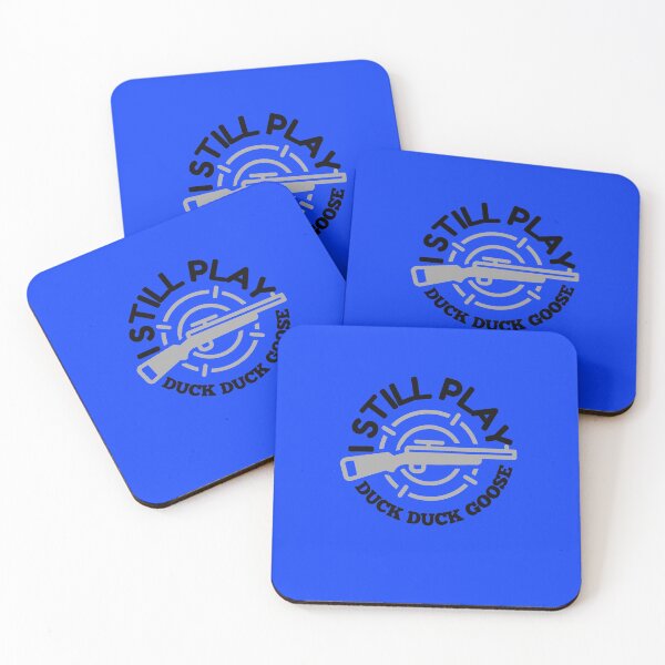 Item preview, I still play duck duck goose				 designed and sold by bonus24.
