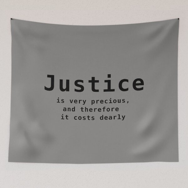 Item preview, Justice is very precious, and therefore it costs dearly designed and sold by Mounir Ameur Ali.