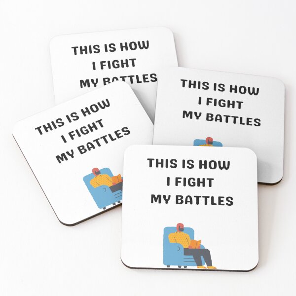 Item preview, this is how i fight my battles designed and sold by hax28.