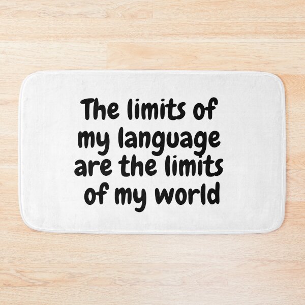 Item preview, The limits of my language are the limited of my world designed and sold by simplysharon.