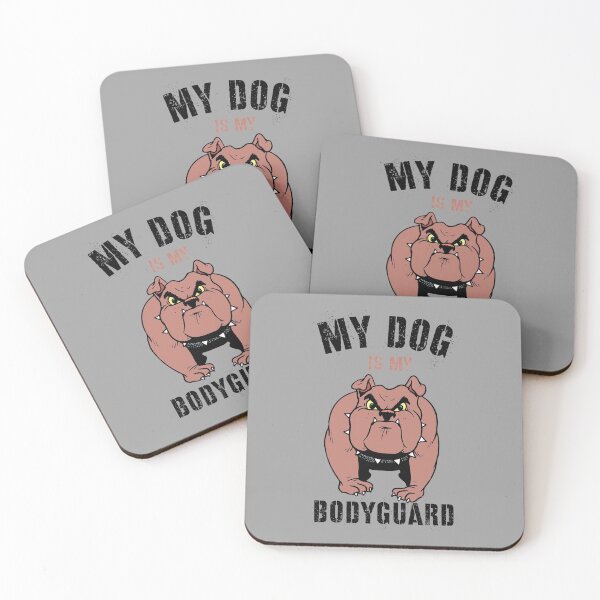 Item preview, MY DOG IS MY BODYGUARD designed and sold by 30-Merch.