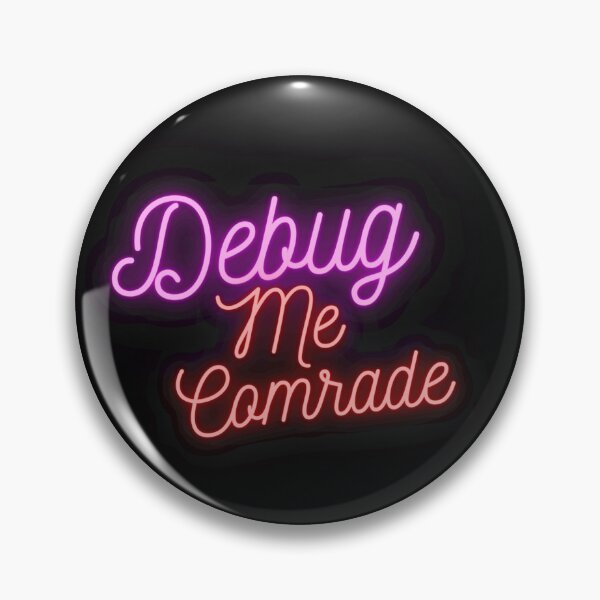 Item preview, Debug me Comrade --Funny Coding Jokes-- designed and sold by TheShahinDesign.