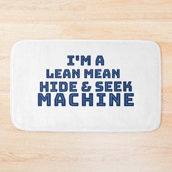 Item preview, I'm a Lean Mean Hide and Seek Machine designed and sold by TeachUrb.