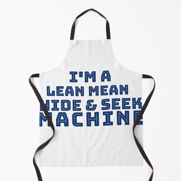 Item preview, I'm a Lean Mean Hide and Seek Machine designed and sold by TeachUrb.