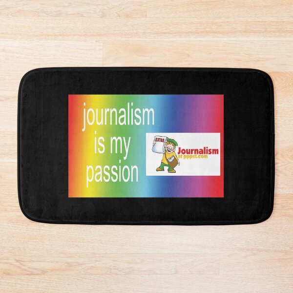 Item preview, journalism!!!! is my passion!!!! designed and sold by orlumbuspirate.