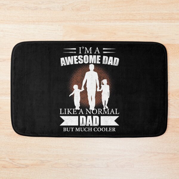 Item preview, I'm Awesome Dad Like A Normal Dad But Much Cooler designed and sold by mdnrsakib.