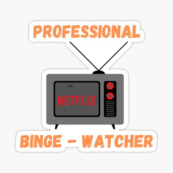 Item preview,  Professional Binge Watcher designed and sold by J--Designs.