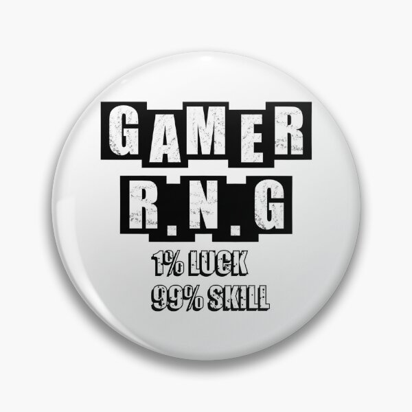 Item preview, Gamer RNG 1% luck 99% skill - White designed and sold by BusyMonkeys.
