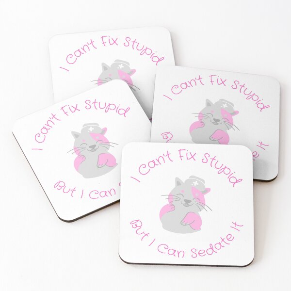 Item preview, Anesthetist nurses can't fix stupid but can sedate it designed and sold by chi vana.