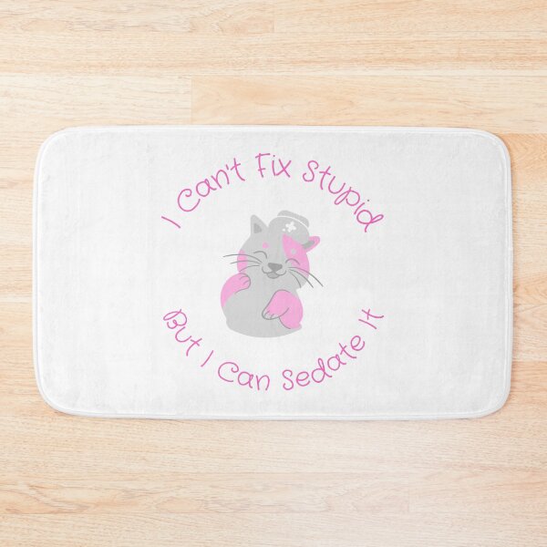 Item preview, Anesthetist nurses can't fix stupid but can sedate it designed and sold by chi vana.