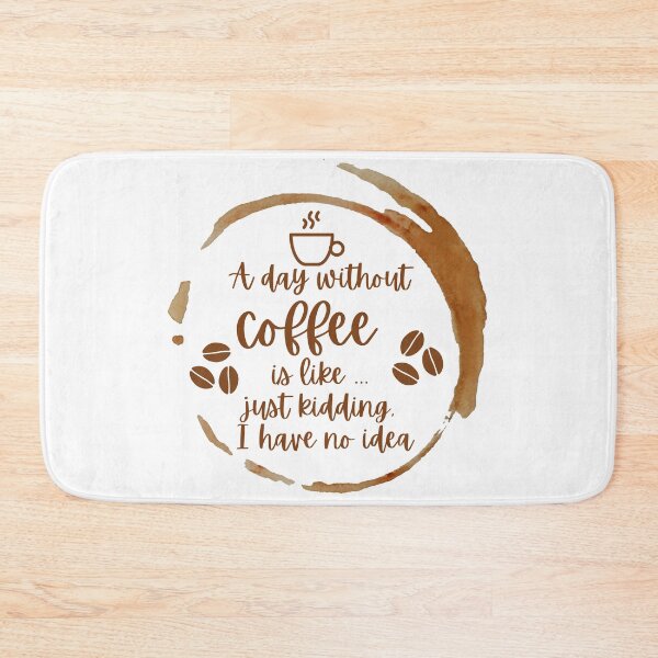 Item preview, A day without coffee is like designed and sold by champagnemoment.