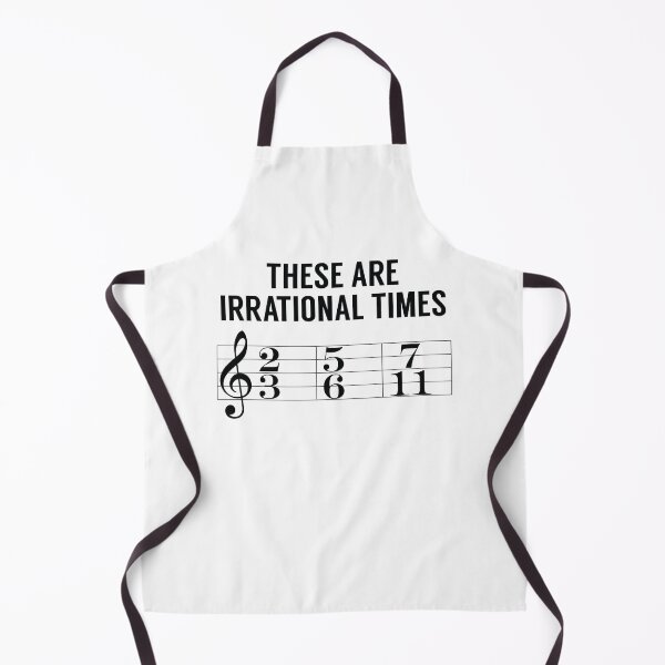 Item preview, These Are Irrational Times (Music Joke) designed and sold by MSA-42.